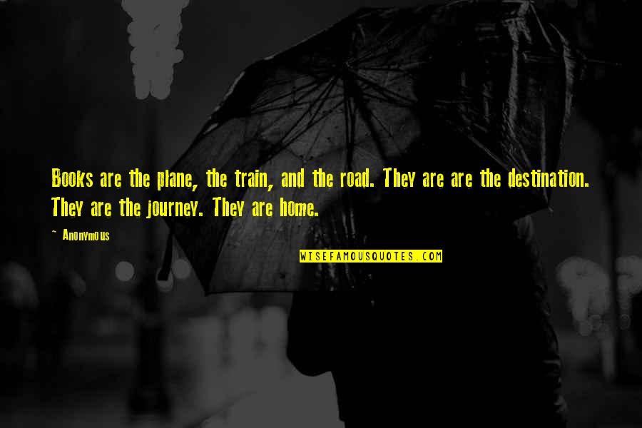 Home X-files Quotes By Anonymous: Books are the plane, the train, and the Home X-files Quotes By Anonymous: Books are the plane, the train, and the
