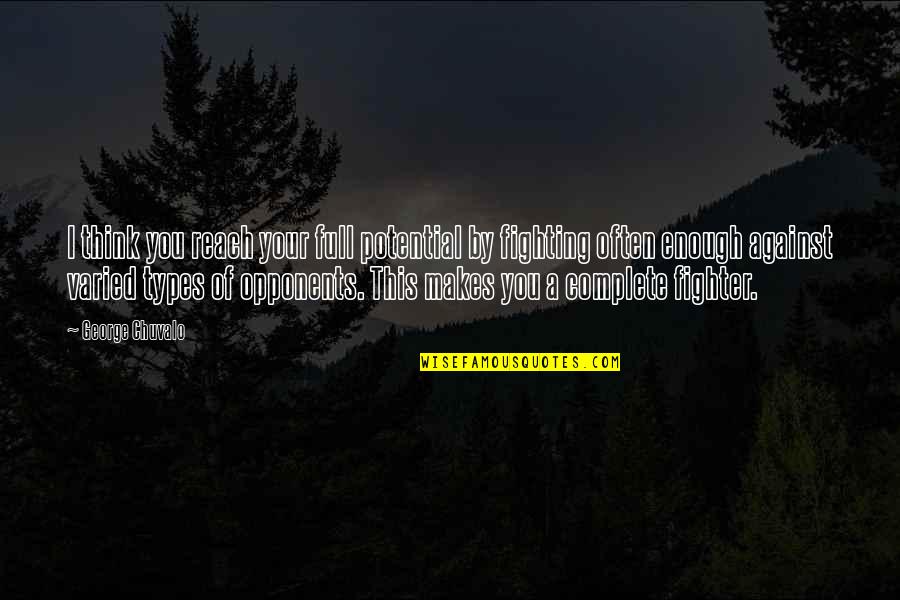 Homer P Figg Quotes By George Chuvalo: I think you reach your full potential by Homer P Figg Quotes By George Chuvalo: I think you reach your full potential by