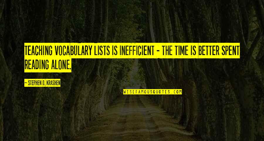 Homestuck Rufioh Quotes By Stephen D. Krashen: Teaching vocabulary lists is inefficient - the time Homestuck Rufioh Quotes By Stephen D. Krashen: Teaching vocabulary lists is inefficient - the time