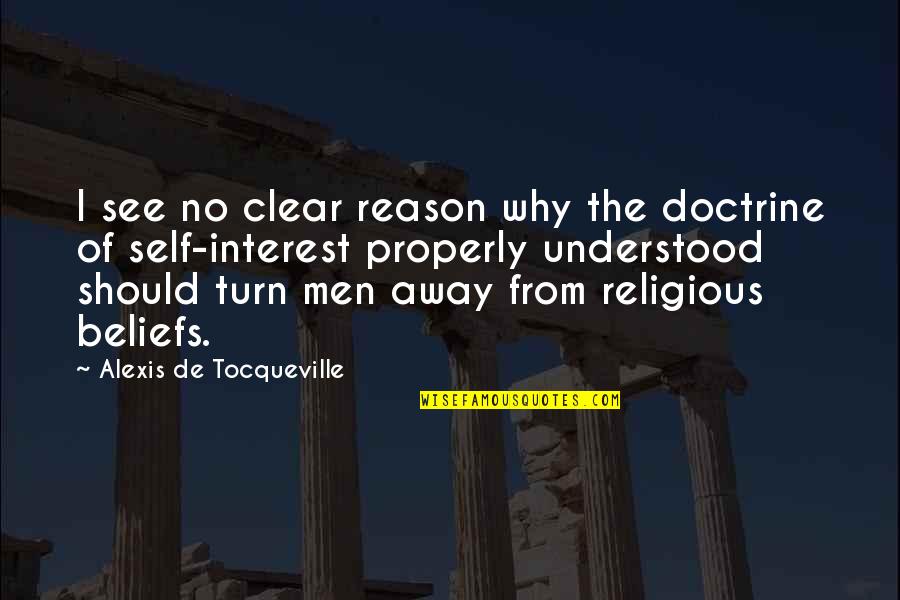 Homm 3 Quotes By Alexis De Tocqueville: I see no clear reason why the doctrine