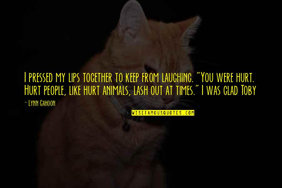 Homorevolted Quotes By Lynn Cahoon: I pressed my lips together to keep from Homorevolted Quotes By Lynn Cahoon: I pressed my lips together to keep from