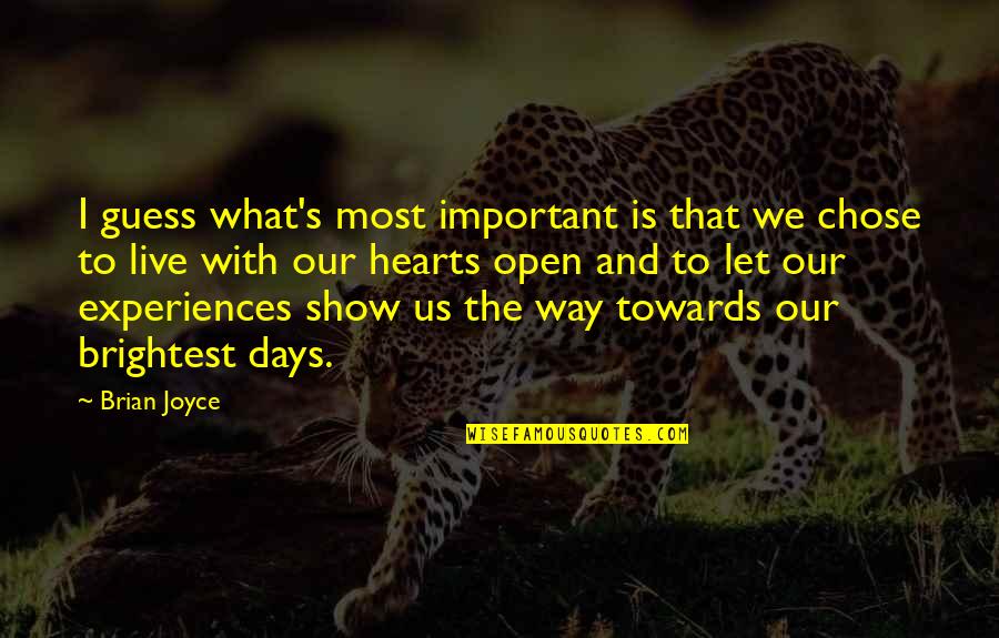 Honestamente Espinoza Quotes By Brian Joyce: I guess what's most important is that we Honestamente Espinoza Quotes By Brian Joyce: I guess what's most important is that we