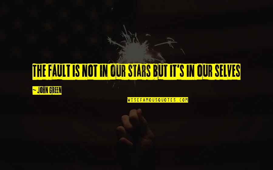 Honey Cake Quotes By John Green: The fault is not in our stars but Honey Cake Quotes By John Green: The fault is not in our stars but