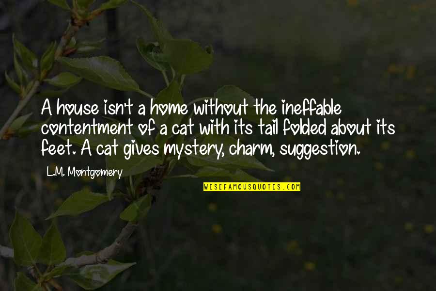 Honeyeater Bird Quotes By L.M. Montgomery: A house isn't a home without the ineffable Honeyeater Bird Quotes By L.M. Montgomery: A house isn't a home without the ineffable