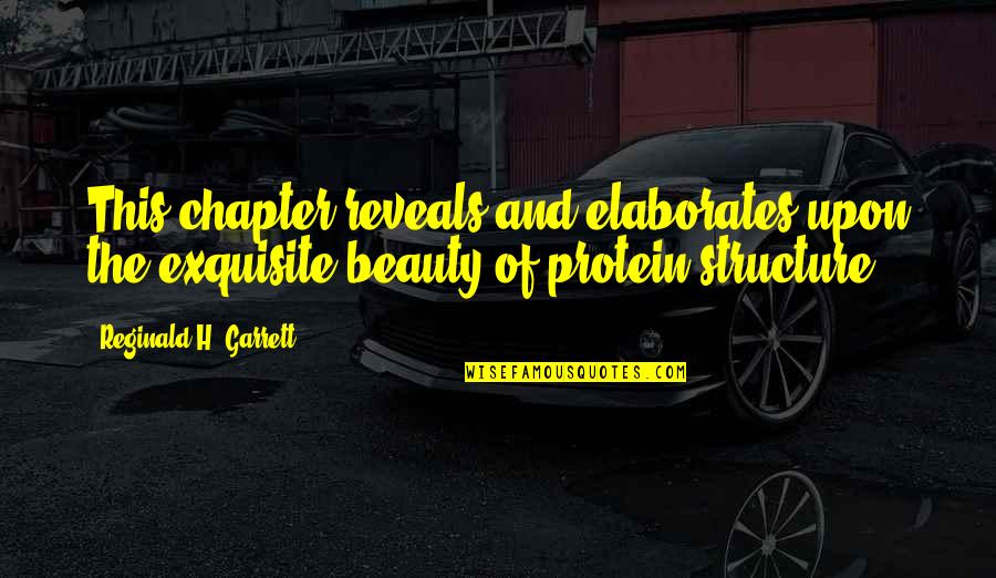 Honeysweet Quotes By Reginald H. Garrett: This chapter reveals and elaborates upon the exquisite