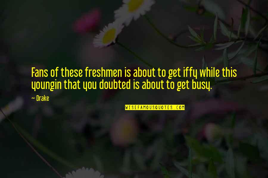 Honnah Quotes By Drake: Fans of these freshmen is about to get Honnah Quotes By Drake: Fans of these freshmen is about to get
