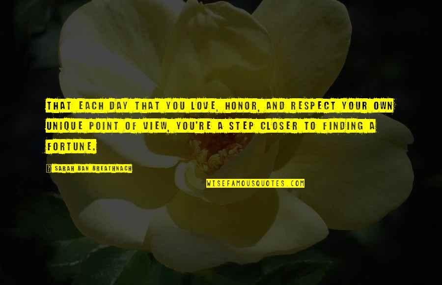 Honor And Integrity Quotes By Sarah Ban Breathnach: That each day that you love, honor, and Honor And Integrity Quotes By Sarah Ban Breathnach: That each day that you love, honor, and
