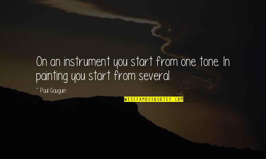 Hooped Quotes By Paul Gauguin: On an instrument you start from one tone.