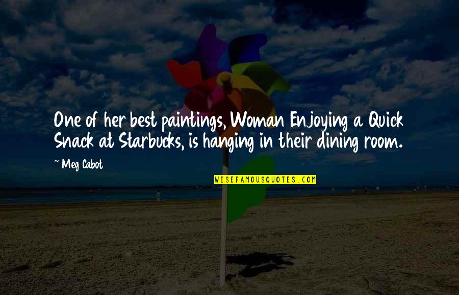 Hootie Johnson Quotes By Meg Cabot: One of her best paintings, Woman Enjoying a