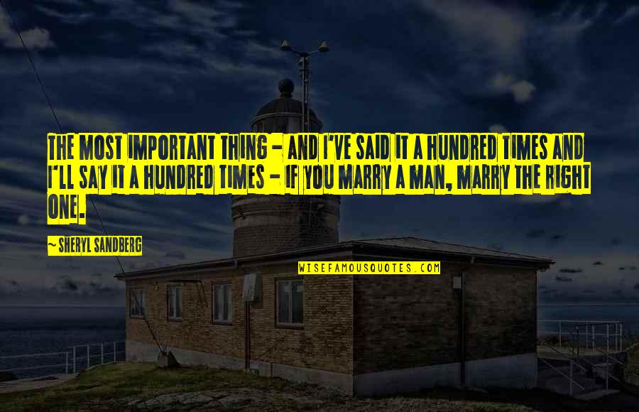 Hootie Johnson Quotes By Sheryl Sandberg: The most important thing - and I've said