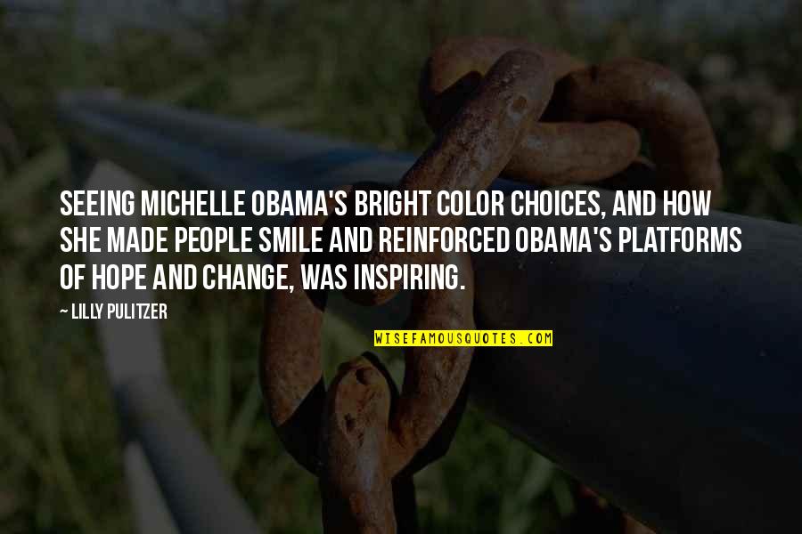 Hope And Change Quotes By Lilly Pulitzer: Seeing Michelle Obama's bright color choices, and how