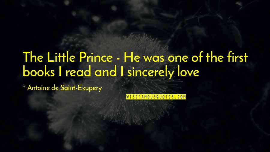 Hope Destroyed Quotes By Antoine De Saint-Exupery: The Little Prince - He was one of