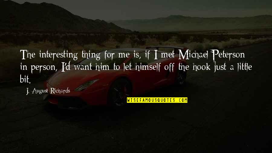 Hope Emily Dickinson Quotes By J. August Richards: The interesting thing for me is, if I