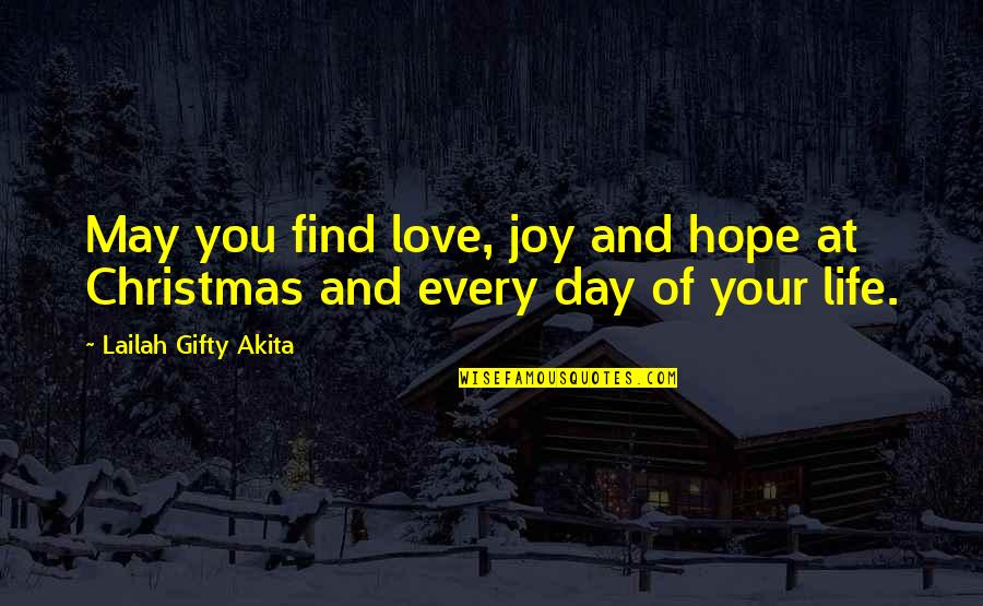 Hope New Year Quotes By Lailah Gifty Akita: May you find love, joy and hope at