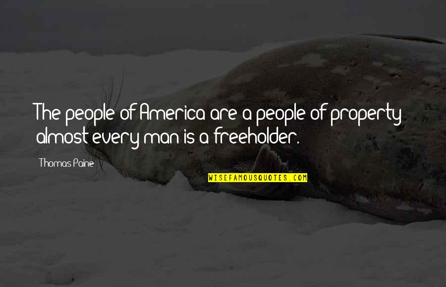 Hopgood Pharmacy Quotes By Thomas Paine: The people of America are a people of