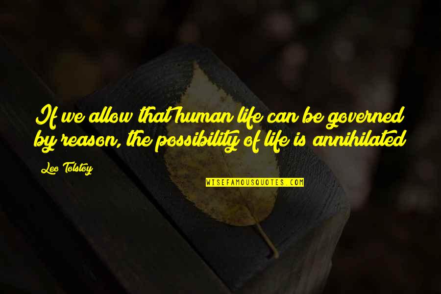 Hoping Someone Will Change Quotes By Leo Tolstoy: If we allow that human life can be