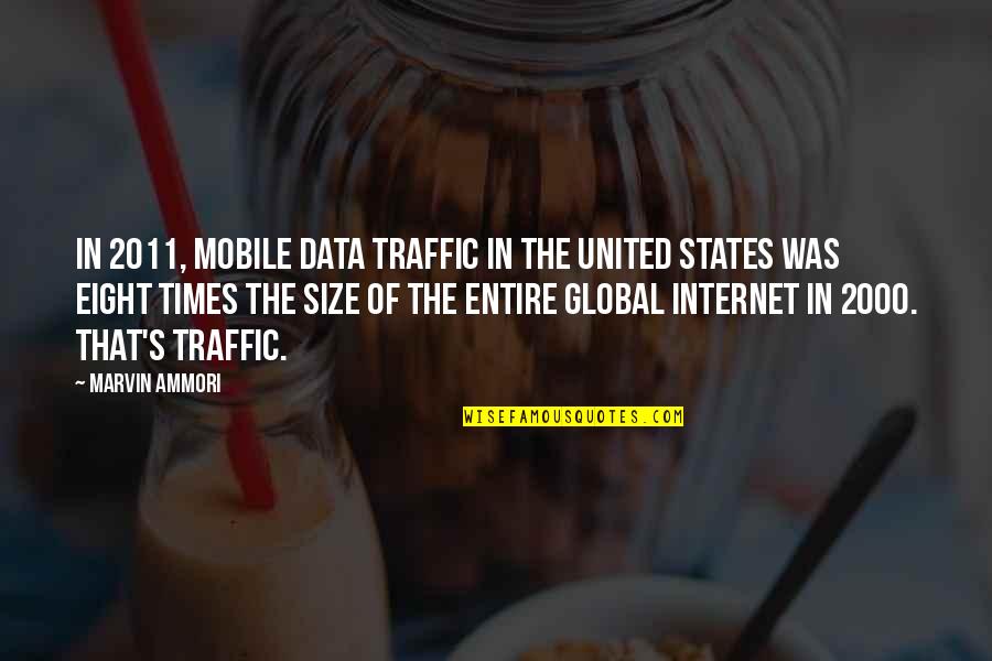 Hoppmann Corporation Quotes By Marvin Ammori: In 2011, mobile data traffic in the United Hoppmann Corporation Quotes By Marvin Ammori: In 2011, mobile data traffic in the United