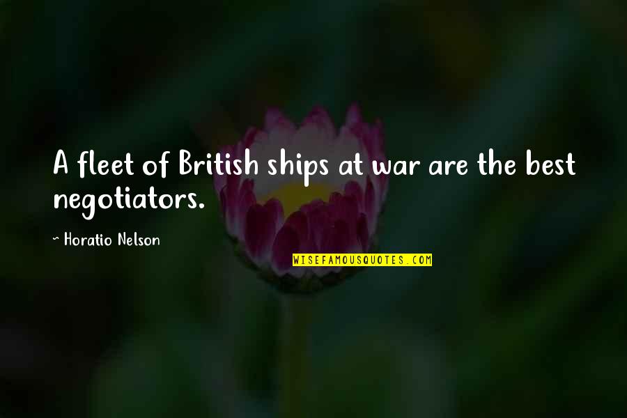 Horatio Quotes By Horatio Nelson: A fleet of British ships at war are