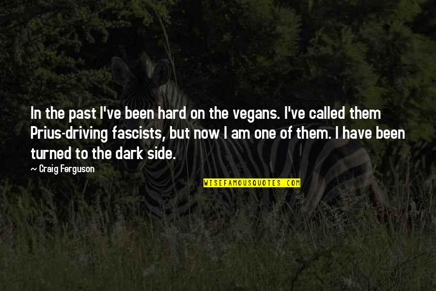 Horatius Cocles Quotes By Craig Ferguson: In the past I've been hard on the Horatius Cocles Quotes By Craig Ferguson: In the past I've been hard on the