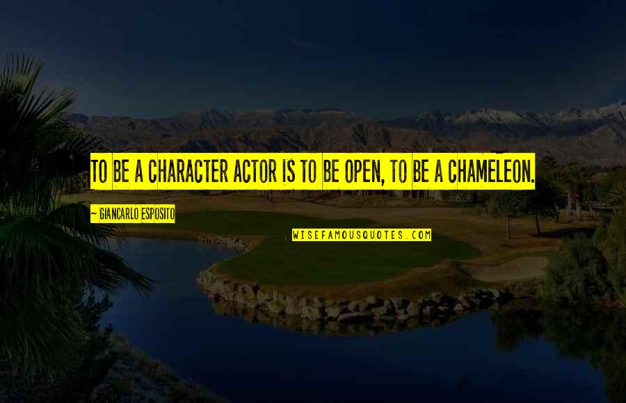 Horlacher Meets Quotes By Giancarlo Esposito: To be a character actor is to be