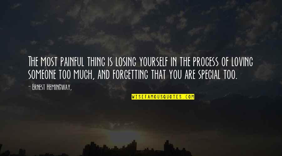 Horlama Protezi Quotes By Ernest Hemingway,: The most painful thing is losing yourself in