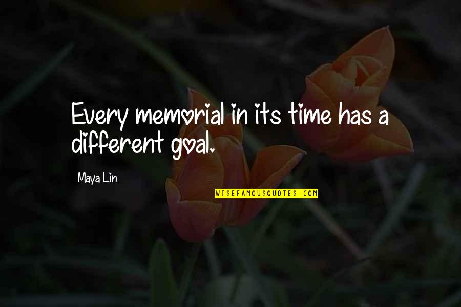Hornet Sting Quotes By Maya Lin: Every memorial in its time has a different