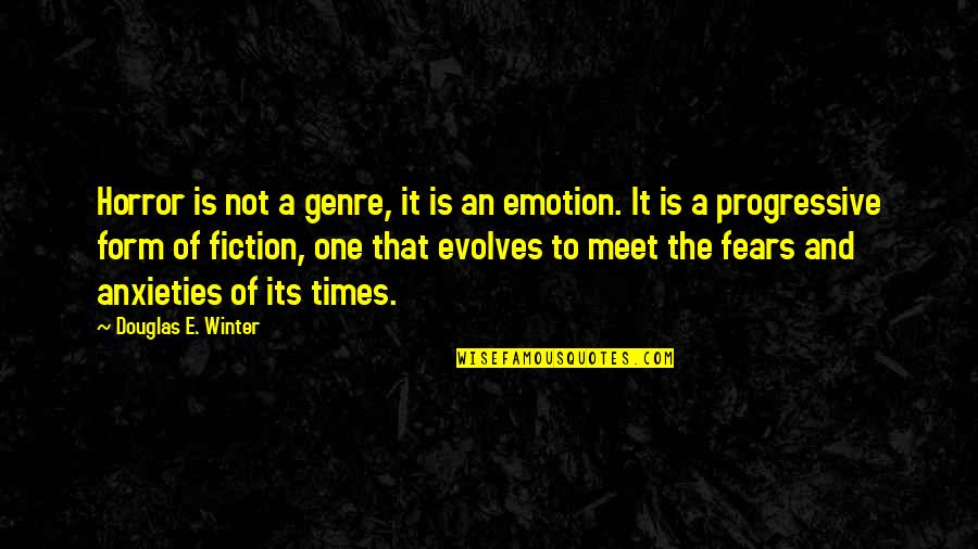 Horror Genre Quotes By Douglas E. Winter: Horror is not a genre, it is an