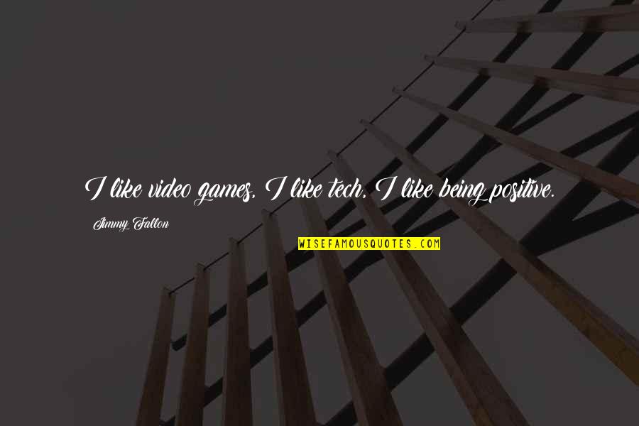 Horses Running Quotes By Jimmy Fallon: I like video games, I like tech, I Horses Running Quotes By Jimmy Fallon: I like video games, I like tech, I
