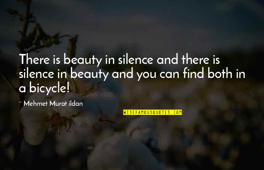 Horyzont Nieruchomosci Quotes By Mehmet Murat Ildan: There is beauty in silence and there is Horyzont Nieruchomosci Quotes By Mehmet Murat Ildan: There is beauty in silence and there is