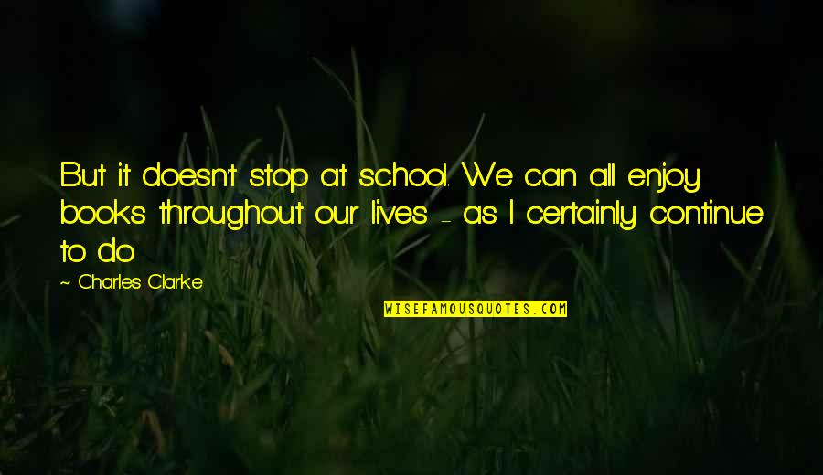 Hosanna Palm Sunday Quotes By Charles Clarke: But it doesn't stop at school. We can Hosanna Palm Sunday Quotes By Charles Clarke: But it doesn't stop at school. We can