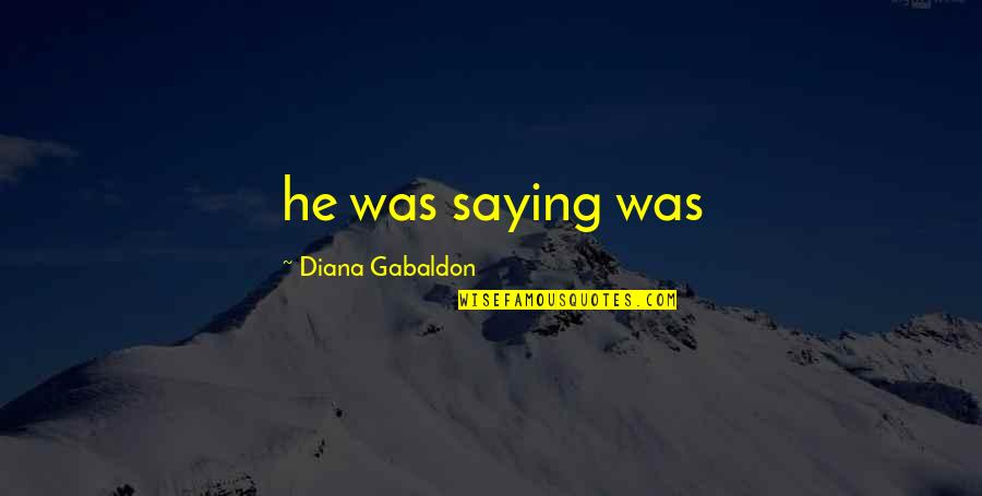 Hoshea Pronounce Quotes By Diana Gabaldon: he was saying was Hoshea Pronounce Quotes By Diana Gabaldon: he was saying was