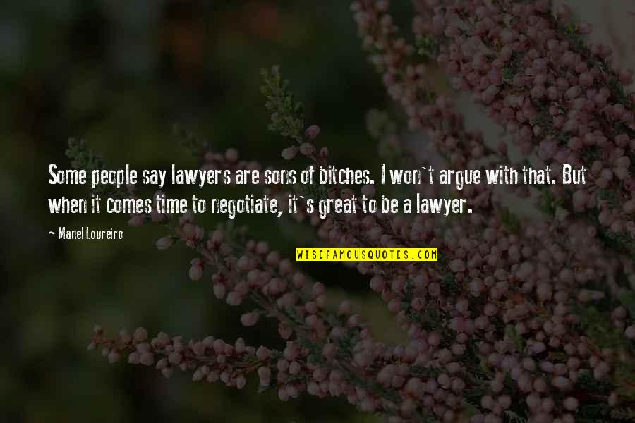 Hospitalizations In Florida Quotes By Manel Loureiro: Some people say lawyers are sons of bitches. Hospitalizations In Florida Quotes By Manel Loureiro: Some people say lawyers are sons of bitches.
