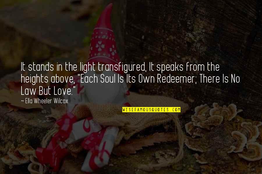 Hotuiti Teao Quotes By Ella Wheeler Wilcox: It stands in the light transfigured, It speaks