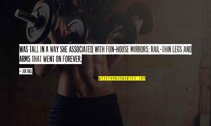 House On A Hill Quotes By Joe Hill: Was tall in a way she associated with House On A Hill Quotes By Joe Hill: Was tall in a way she associated with