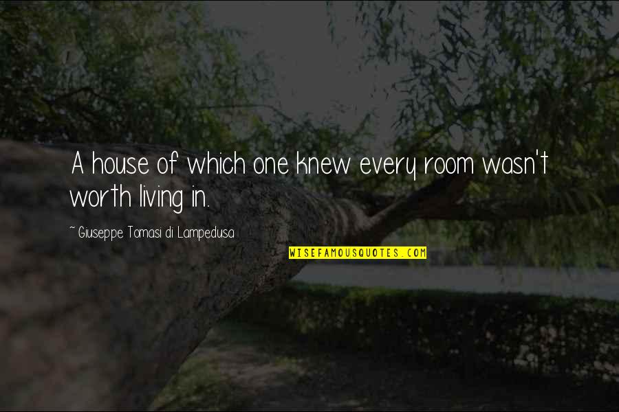 House Rooms Quotes By Giuseppe Tomasi Di Lampedusa: A house of which one knew every room