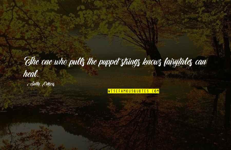 Hovden Hat Quotes By Sally Odgers: The one who pulls the puppet strings knows