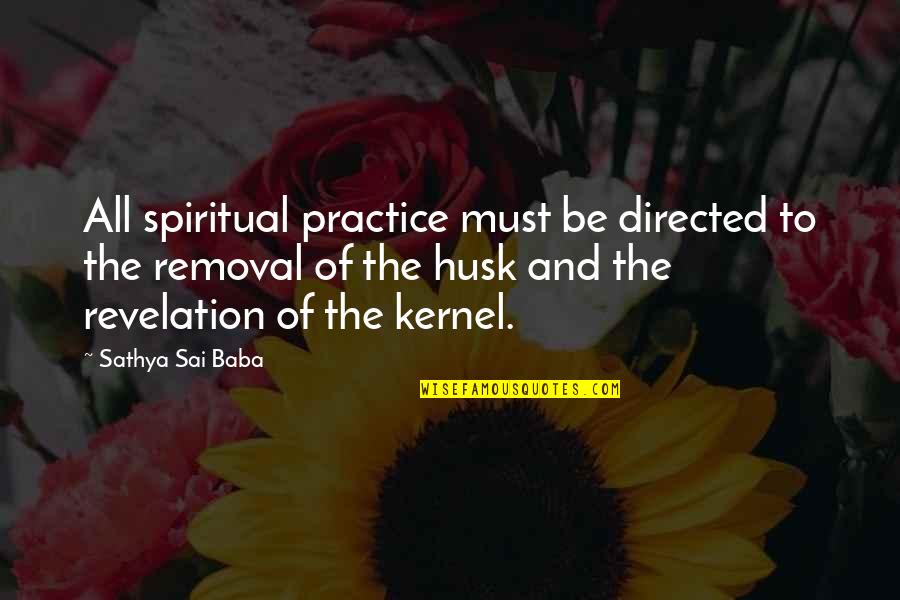 How Can I Publish My Quotes By Sathya Sai Baba: All spiritual practice must be directed to the How Can I Publish My Quotes By Sathya Sai Baba: All spiritual practice must be directed to the