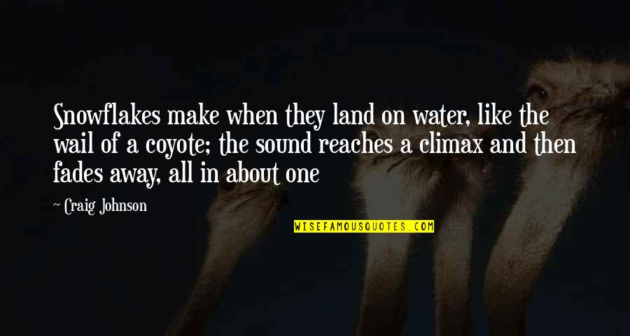 How Children See The World Quotes By Craig Johnson: Snowflakes make when they land on water, like How Children See The World Quotes By Craig Johnson: Snowflakes make when they land on water, like