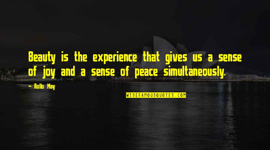 How Great Jesus Is Quotes By Rollo May: Beauty is the experience that gives us a How Great Jesus Is Quotes By Rollo May: Beauty is the experience that gives us a