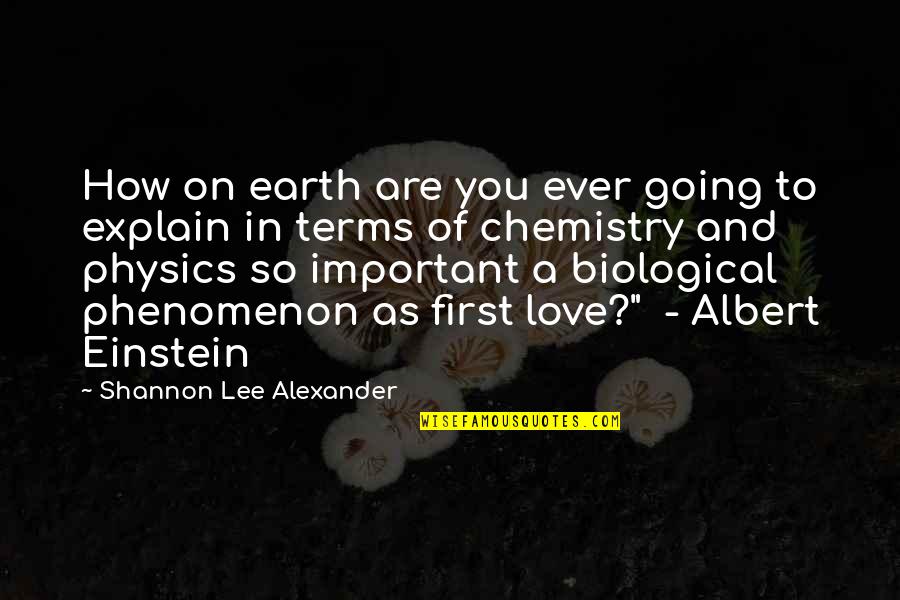 How In Love You Are Quotes By Shannon Lee Alexander: How on earth are you ever going to How In Love You Are Quotes By Shannon Lee Alexander: How on earth are you ever going to