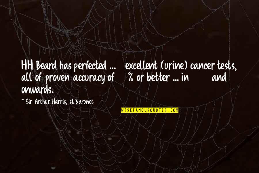 How Long Distance Relationships Are Hard Quotes By Sir Arthur Harris, 1st Baronet: HH Beard has perfected ... 3 excellent (urine)