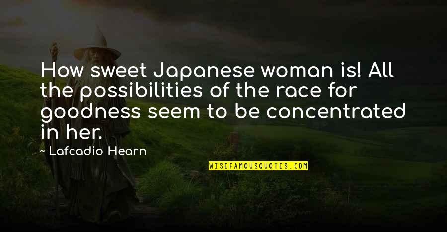 How Sweet Quotes By Lafcadio Hearn: How sweet Japanese woman is! All the possibilities How Sweet Quotes By Lafcadio Hearn: How sweet Japanese woman is! All the possibilities