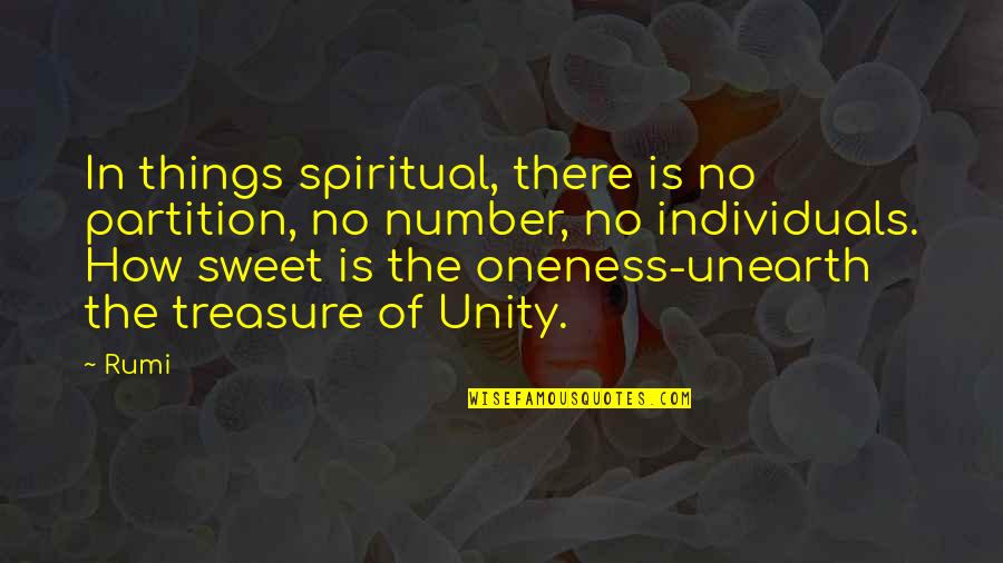 How Sweet Quotes By Rumi: In things spiritual, there is no partition, no How Sweet Quotes By Rumi: In things spiritual, there is no partition, no