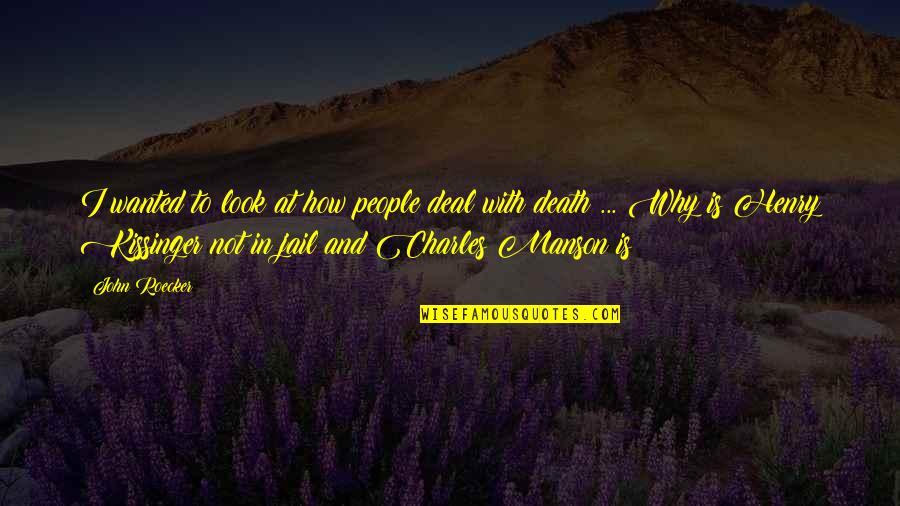 How To Deal Quotes By John Roecker: I wanted to look at how people deal