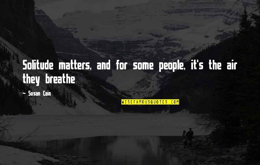 How To Train Your Dragon 2 Astrid Quotes By Susan Cain: Solitude matters, and for some people, it's the