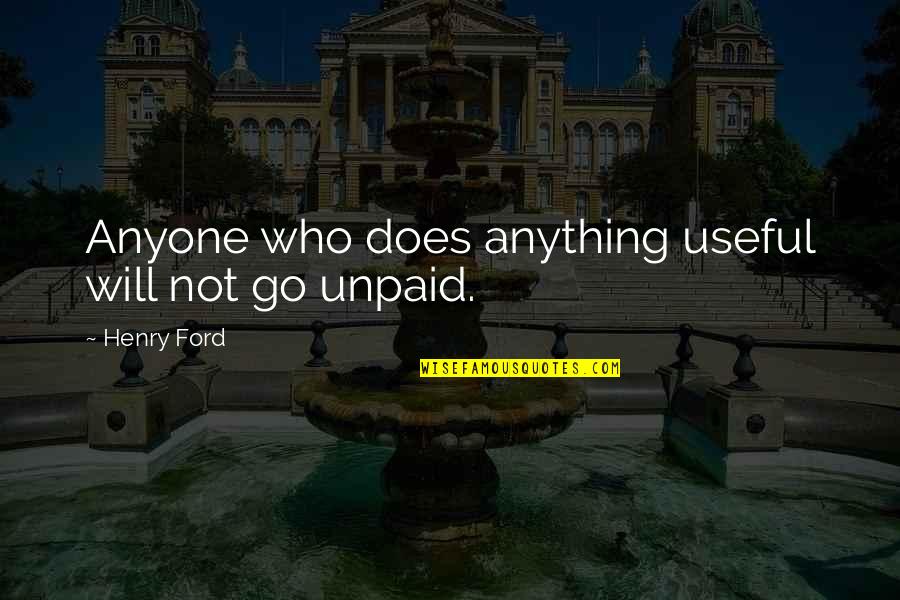 How To Use Ellipses At The End Of A Quote Quotes By Henry Ford: Anyone who does anything useful will not go How To Use Ellipses At The End Of A Quote Quotes By Henry Ford: Anyone who does anything useful will not go