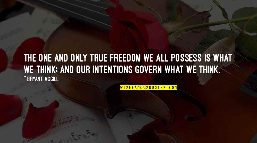 Howard Zehr Quotes By Bryant McGill: The one and only true freedom we ALL Howard Zehr Quotes By Bryant McGill: The one and only true freedom we ALL
