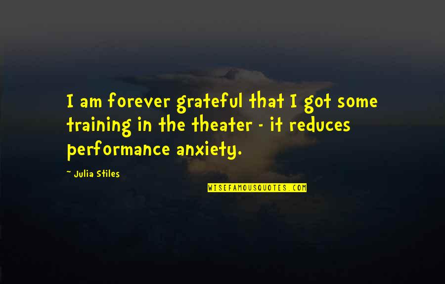 Howbeit In The Bible Quotes By Julia Stiles: I am forever grateful that I got some Howbeit In The Bible Quotes By Julia Stiles: I am forever grateful that I got some