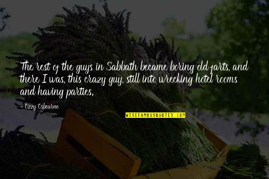 Howtoshiftyourincome Quotes By Ozzy Osbourne: The rest of the guys in Sabbath became