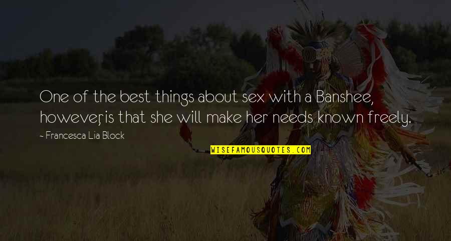 Hrm Students Quotes By Francesca Lia Block: One of the best things about sex with Hrm Students Quotes By Francesca Lia Block: One of the best things about sex with